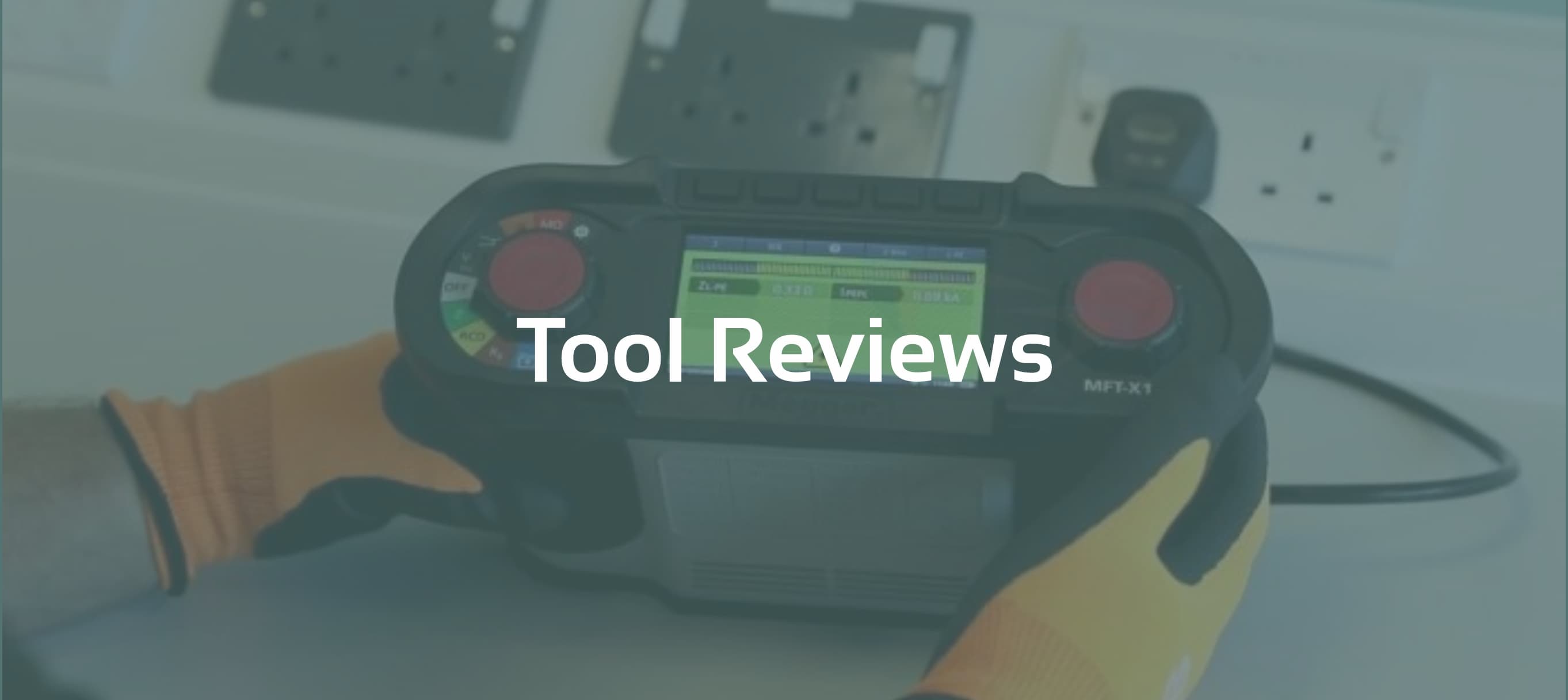 Mastering the Megger MFT-X1: The Future of Electrical Testing in the UK — Tool Reviews electrical guide, Nottingham