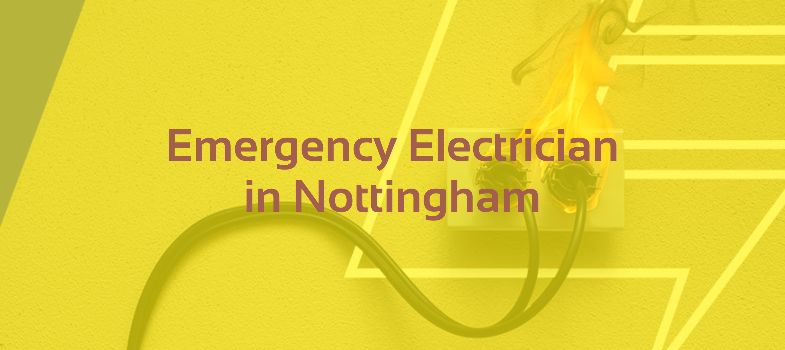 Emergency Electrician in Nottingham: What to Do & Who to Call